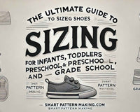 The Ultimate Guide to Sizing Shoes for Infants, Toddlers, Preschool, and Grade School